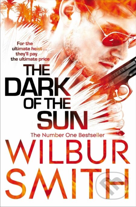 The Dark of the Sun - Wilbur Smith, Pan Macmillan, 2011