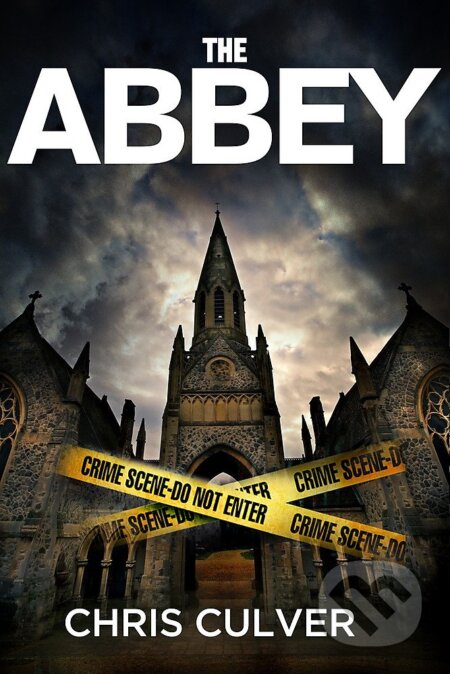 The Abbey - Chris Culver, Little, Brown, 2012