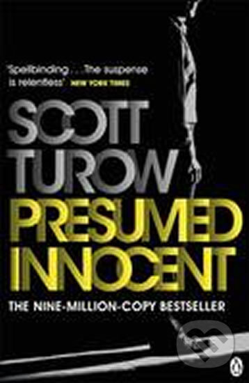 Presumed Innocent - Scott Turow, Penguin Books, 2010