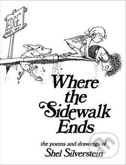 Where the Sidewalk Ends - Shel Silverstein - kniha z kategorie Poezie