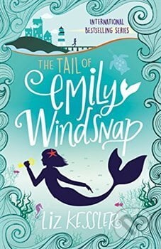 The Tail of Emily Windsnap: Book 1 - Liz Kesslerová, Orion, 2018