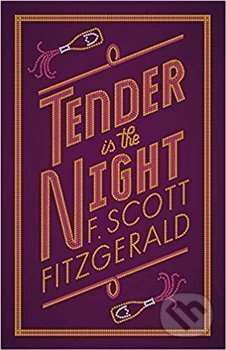 Tender is the Night - Francis Scott Fitzgerald, Alma Books, 2018