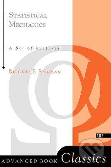 Statistical Mechanics - Richard P. Feynman, Perseus, 1998