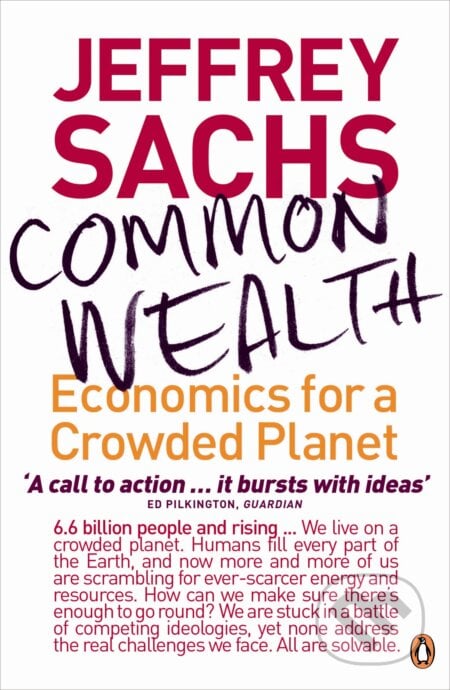 Common Wealth - Jeffrey Sachs, Penguin Books, 2009