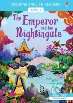 The Emperor and the Nightingale - Mairi Mackinnon, Lorena Alvarez (ilustrácie), Usborne, 2017