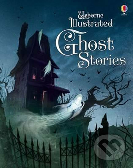 Illustrated Ghost Stories, Usborne, 2015