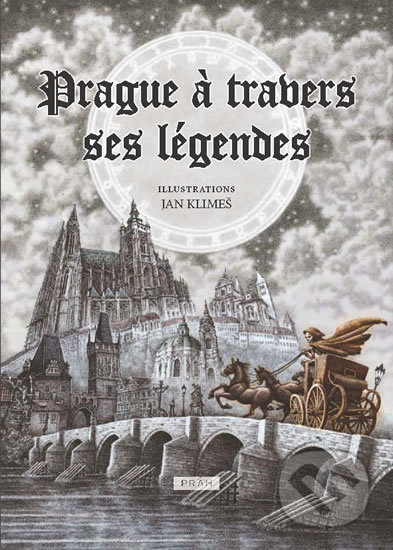 Prague á trabers ses Légendes - Anna Novotná, Jan Klimeš (ilustrácie) - kniha z kategorie Beletrie