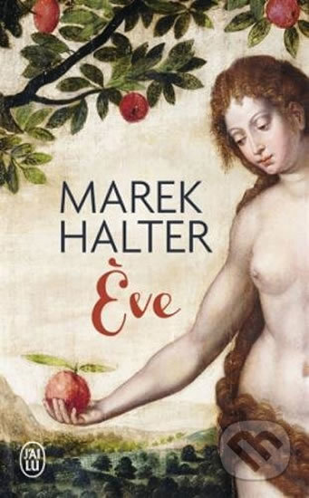 Kniha: Éve (Marek Halter)
