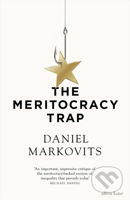 The Meritocracy Trap - Daniel Markovits - kniha z kategorie Ekonomie