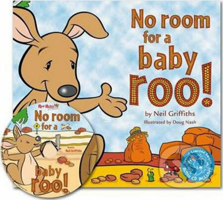 No Room for a Baby Roo! - Neil Griffiths, Doug Nash (ilustrácie), Red Robin, 2015