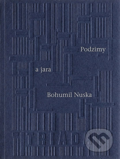 Podzimy a jara - Bohumil Nuska - kniha z kategorie Poezie