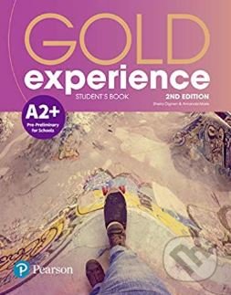 Gold Experience A2+: Students&#039; Book - Amanda Maris, Pearson, 2018