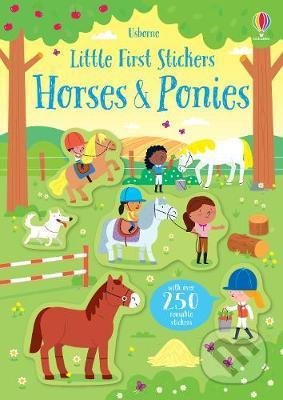 Little First Stickers Horses and Ponies - Kirsteen Robson, Adrien Siroy (ilustrácie), Usborne, 2019