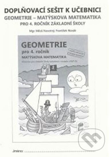 Doplňkový sešit k učebnici Geometrie pro 4. ročník - Miloš Novotný, František Novák, NNS, 2015