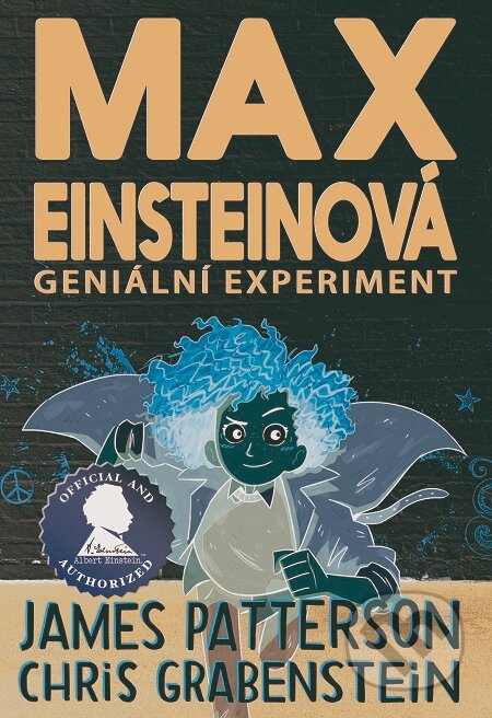 Max Einsteinová - Geniální experiment - Chris Grabenstein, James Patterson, Slovart CZ, 2019