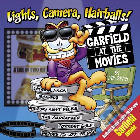 Garfield at the Movies: Lights, Camera, Hairballs! - Jim Davis, Random House, 2006