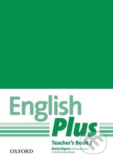 English Plus 3 - Teacher&#039;s Book - Sheila Dignen, Oxford University Press, 2011
