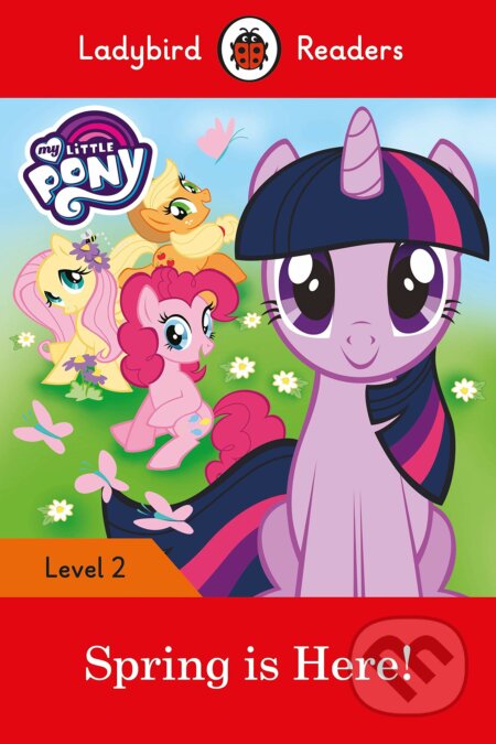 My Little Pony: Spring is Here, Ladybird Books, 2017