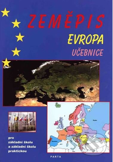 Zeměpis – Evropa, učebnice - František Kortus, Parta, 2013
