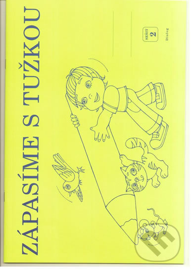 Zápasíme s tužkou 2 (Pracovní sešit pro 1. ročník) - kniha z kategorie 1. stupeň