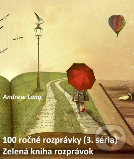 E-kniha: 100 ročné rozprávky (3.séria) (Andrew Lang a Robert Hodoši)