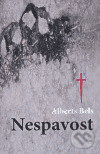 Nespavost - Alberts Bels, Kasal Lubor, 2006