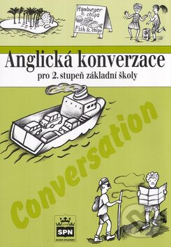 Anglická konverzace pro 2. stupeň základní školy - Marie Zahálková, SPN - pedagogické nakladatelství, 1998