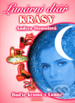 Lunární diář krásy - Andrea Homolová, Fontána, 2004