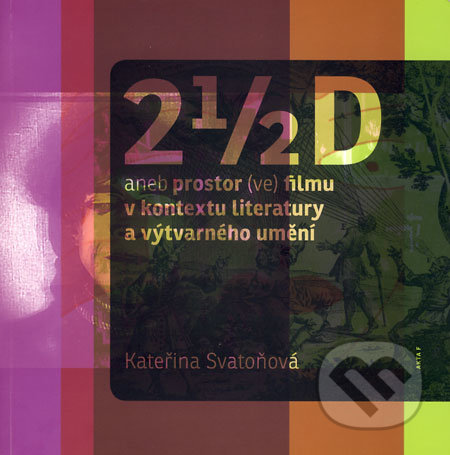 2 ½ D - Kateřina Svatoňová, Casablanca - Václav Žák, Filozofická fakulta UK, 2009