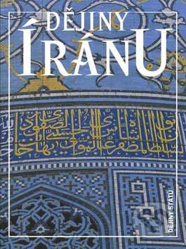 Dějiny Íránu, Nakladatelství Lidové noviny, 2009