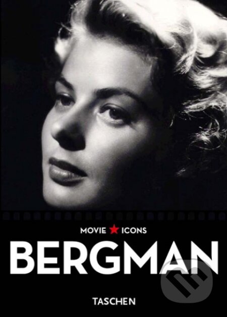 Ingrid Bergman - Scott Eyman, Taschen, 2007