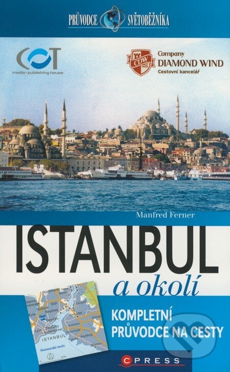 Istanbul a okolí - Manfred Ferner, Computer Press, 2009