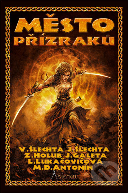Město přízraků (Asterion) - Vladimír Šlechta, Zbyněk Holub, Martin D. Antonín a kol. - kniha z kategorie Sci-fi a fantasy