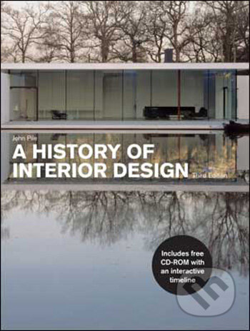A History of Interior Design - John Pile, Laurence King Publishing, 2009
