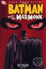Batman and Mad Monk - Matt Wagner, Wagner, DC Comics
