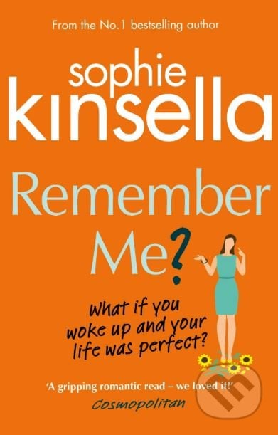 Remember Me? - Sophie Kinsella, Bantam Press, 2008