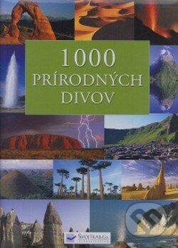 1000 prírodných divov, Svojtka&Co., 2009