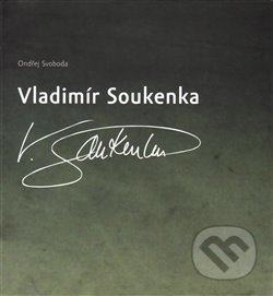 Vladimír Soukenka - Ondřej Svoboda, Divadelní ústav, 2015