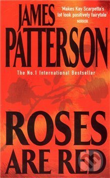 Roses Are Red - James Patterson