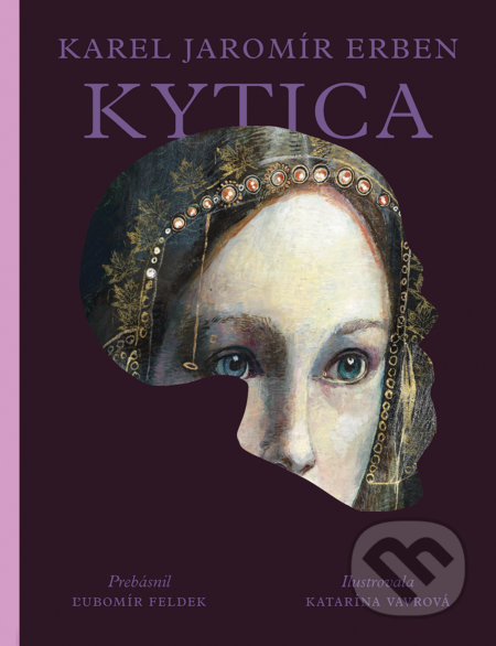 Kytica - Karel Jaromír Erben, Katarína Vávrová (ilustrácie), Perfekt, 2019