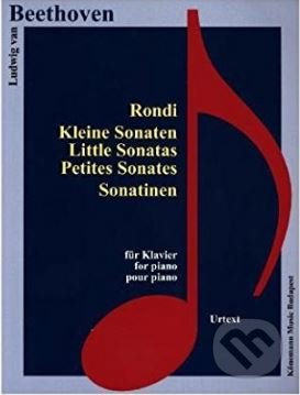 Rondi, Kleine Sonaten / Little Sonatas / Pelites Sonates - Ludwig van Beethoven, Könemann Music Budapest, 2015