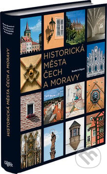 Historická města Čech a Moravy - Petr Bažant, Petr Freiwillig, Marie Homolová, Výběr Readers Digest