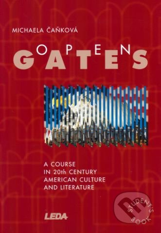 Open Gates – Americká literatura 20. století - M. Čaňková - kniha z kategorie Jazykové učebnice a slovníky