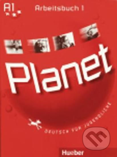 Planet A1: Arbeitsbuch 1, Max Hueber Verlag
