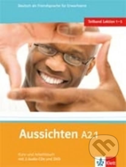 Aussichten A2.1: Kurs-und Arbeitsbuch - Ros-El L. Hosni, Klett, 2011