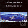 Oči dokořán / Eyes wide open - Martin Klíma, , 2006