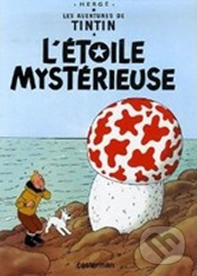 L&#039;étoile mystérieuse - Hergé, Casterman, 2007
