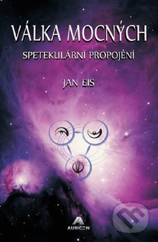 Válka mocných (Spetekulární propojení) - Jan Eis - kniha z kategorie Fantasy