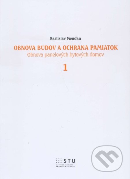 Obnova budov a ochrana pamatok 1 - Rastislav Menďan, STU, 2014