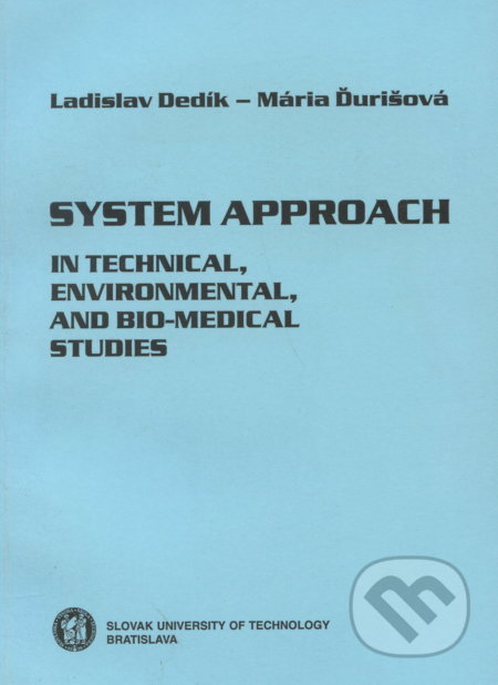 System approach - Ladislav Dedík, STU, 1999